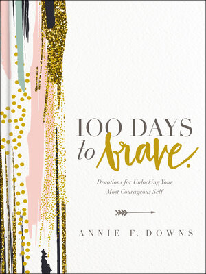 cover image of 100 Days to Brave